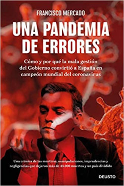 Abrumadores errores durante la pandemia. Jesús Salamanca Alonso