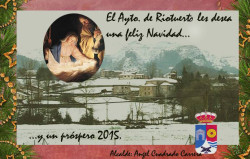 &Aacute;ngel Cuadrado Carrera, alcalde de Riotuerto les desea Feliz Navidad