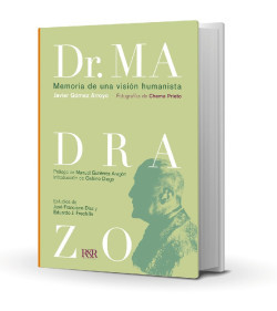 La Biblioteca Central acoge este mi&eacute;rcoles la presentaci&oacute;n de un libro sobre la vida y el legado del Doctor Madrazo