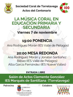 La Coral de Torrelavega celebrar&aacute; una ponencia por su centenario en el IES Marqu&eacute;s de Santillana